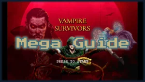 Der Mega Guide zu Vampire Survivors