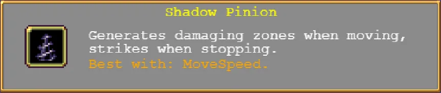 Vampire Survivors Waffe Shadow Pinion