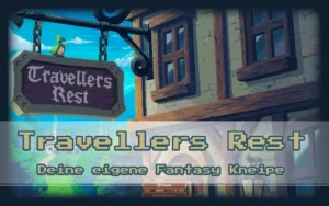 Early Access Game Travellers Rest im Test